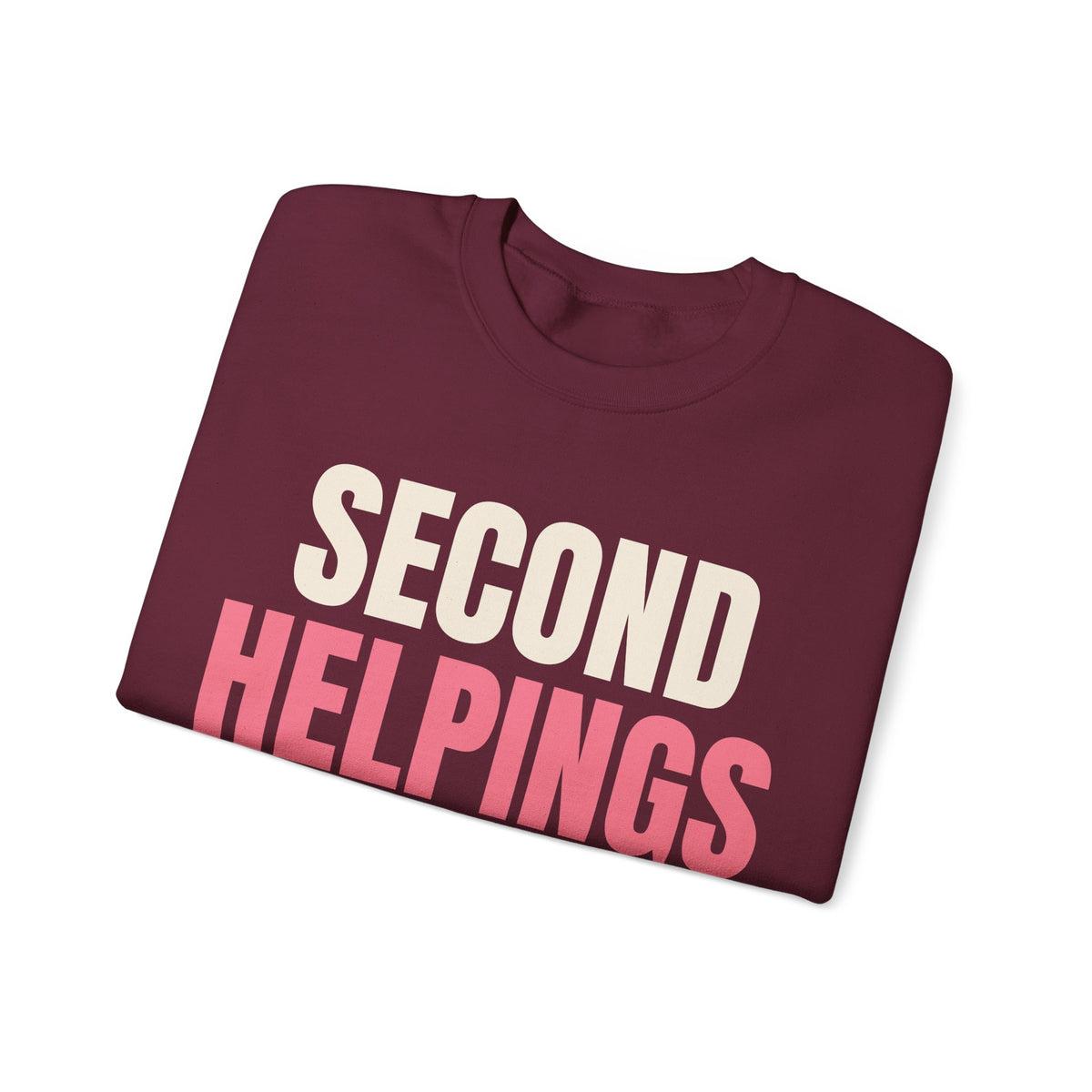 Second Helpings Are Mandatory Grandma Sweatshirt