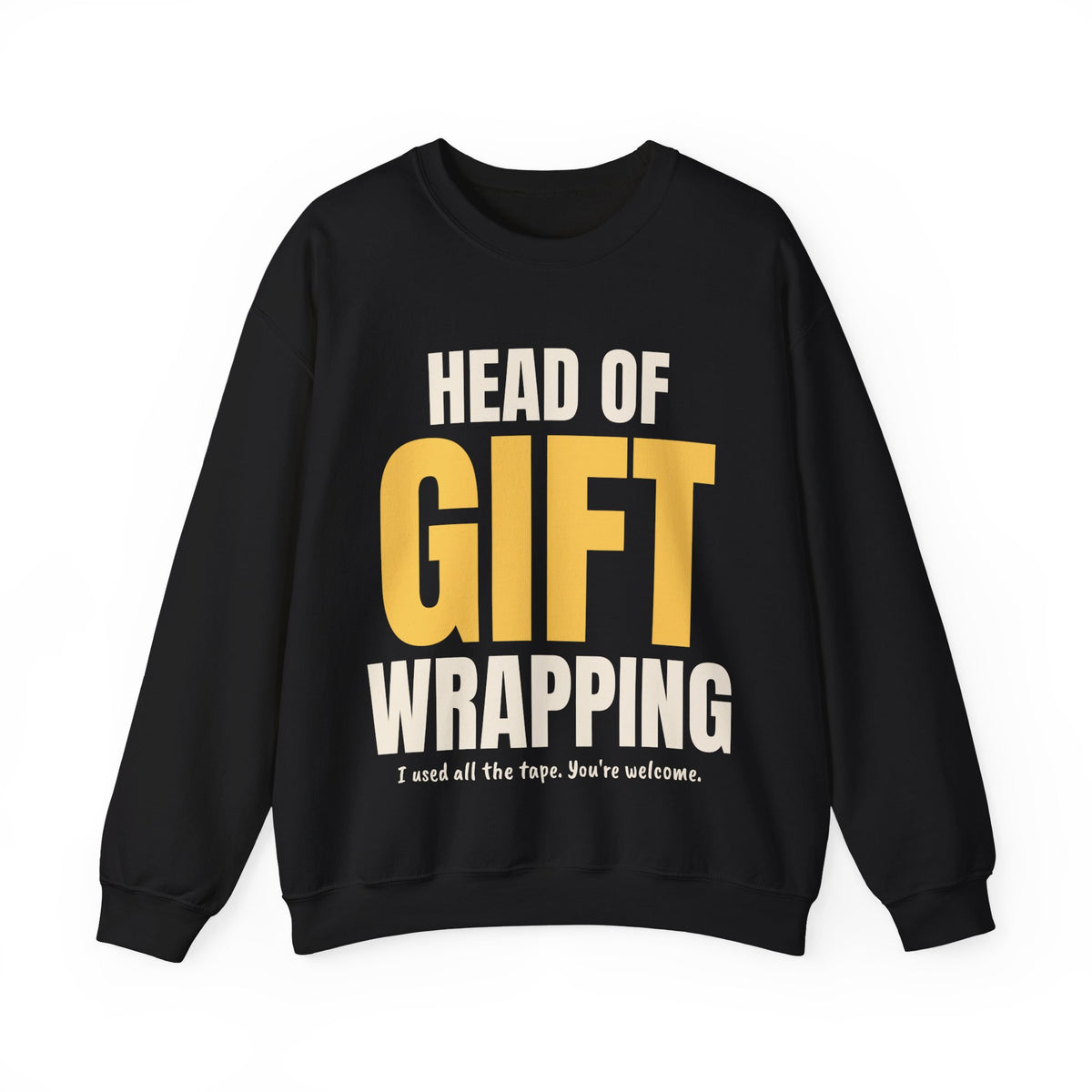 Head of Gift Wrapping Funny Christmas Sweatshirt