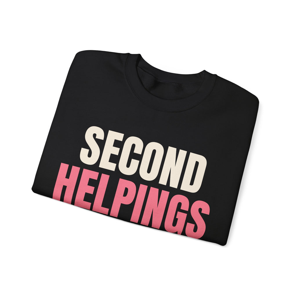 Second Helpings Are Mandatory Grandma Sweatshirt