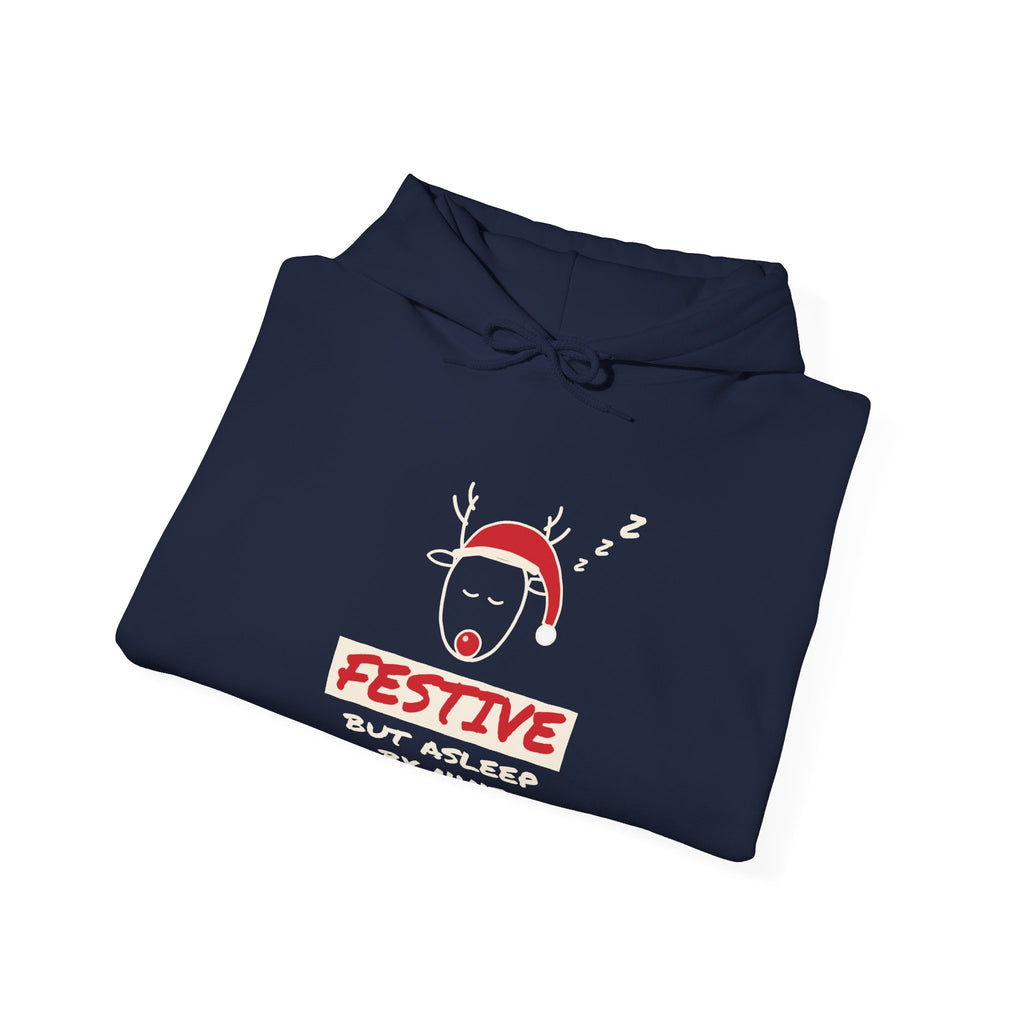 Festive But Asleep by Nine Christmas Hoodie