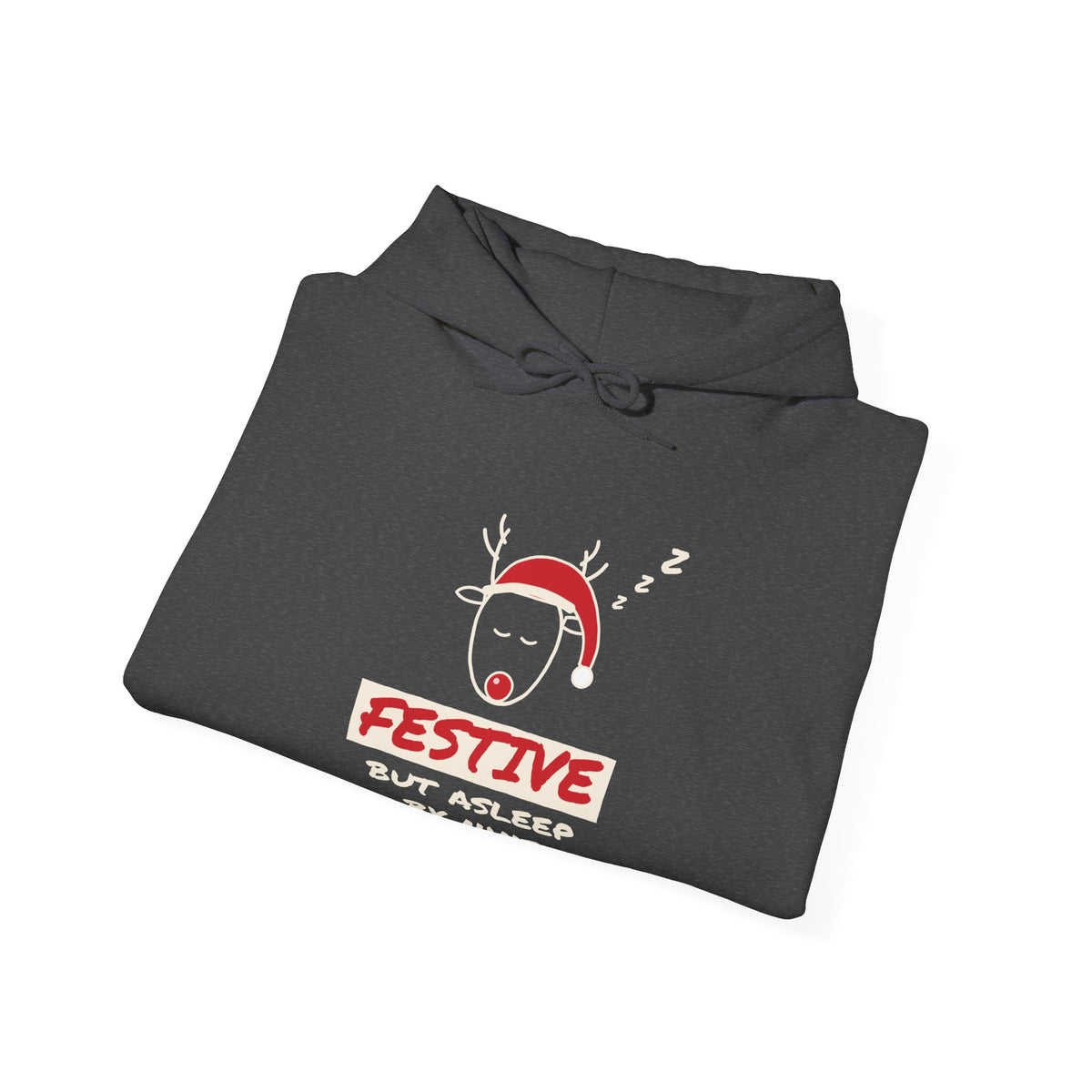 Festive But Asleep by Nine Christmas Hoodie