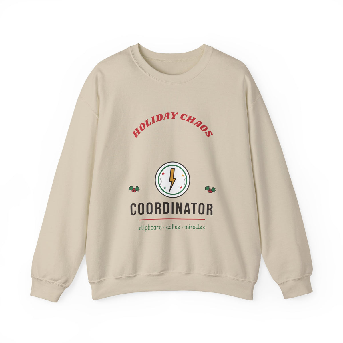 Holiday Chaos Coordinator Christmas Sweatshirt