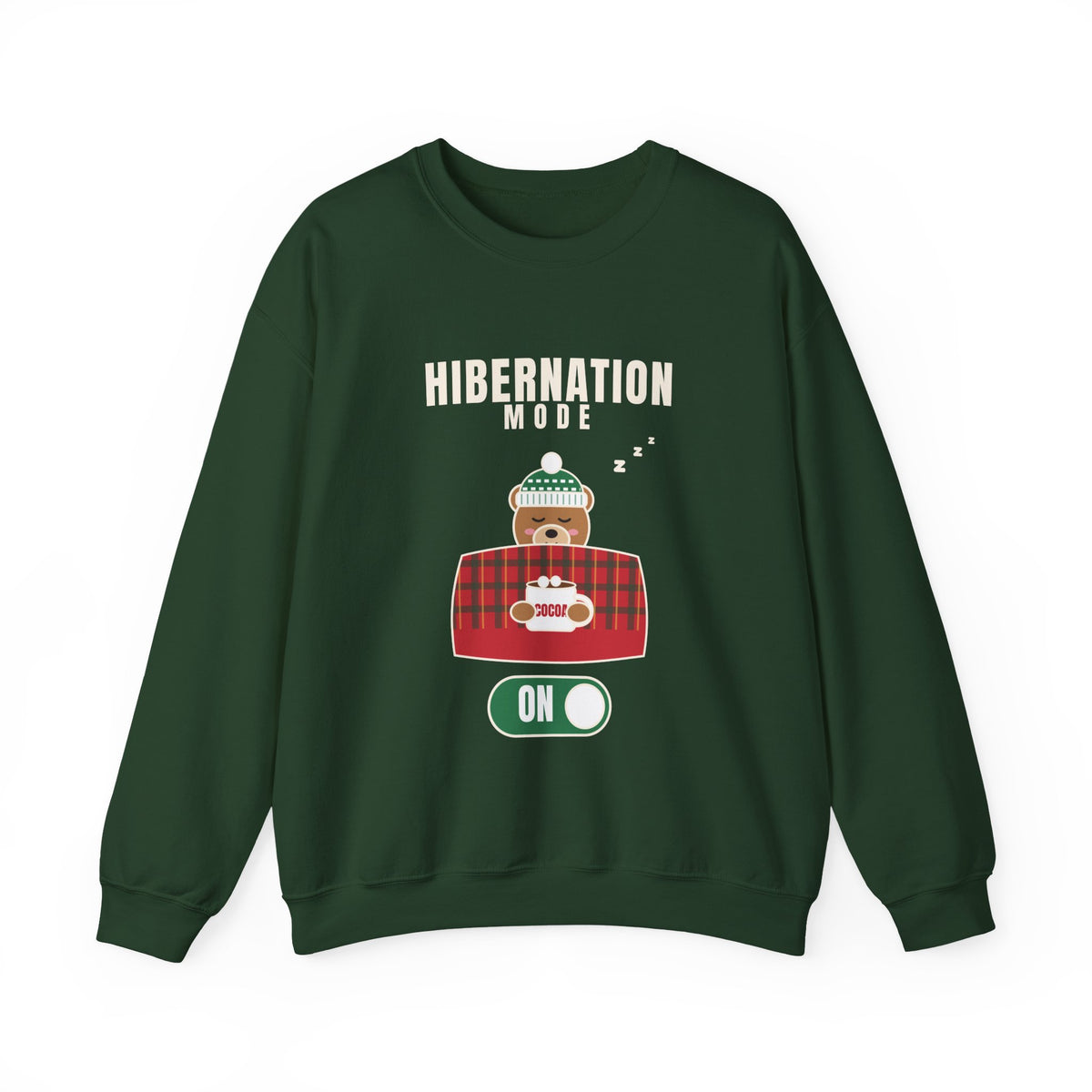 Hibernation Mode On Teddy Bear Winter Sweatshirt