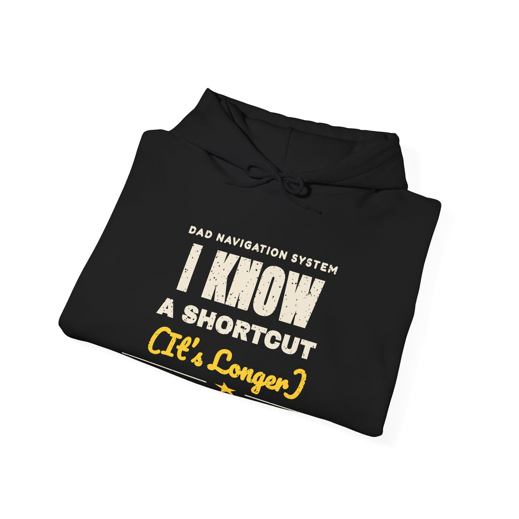 I Know a Shortcut Funny Dad Road Trip Hoodie