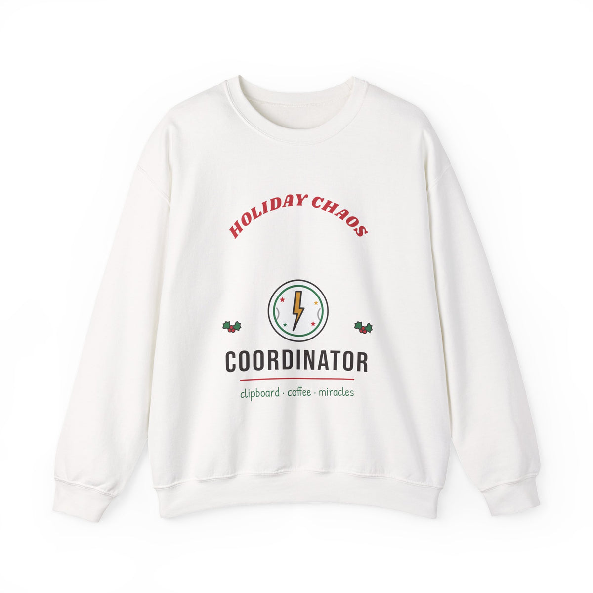 Holiday Chaos Coordinator Christmas Sweatshirt