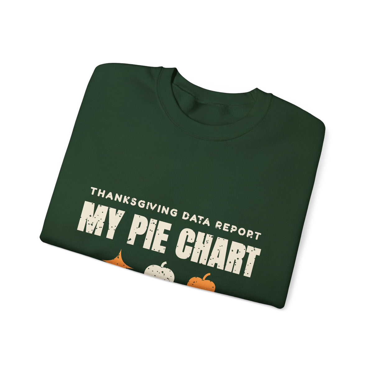 Pie Chart Thanksgiving Sweatshirt
