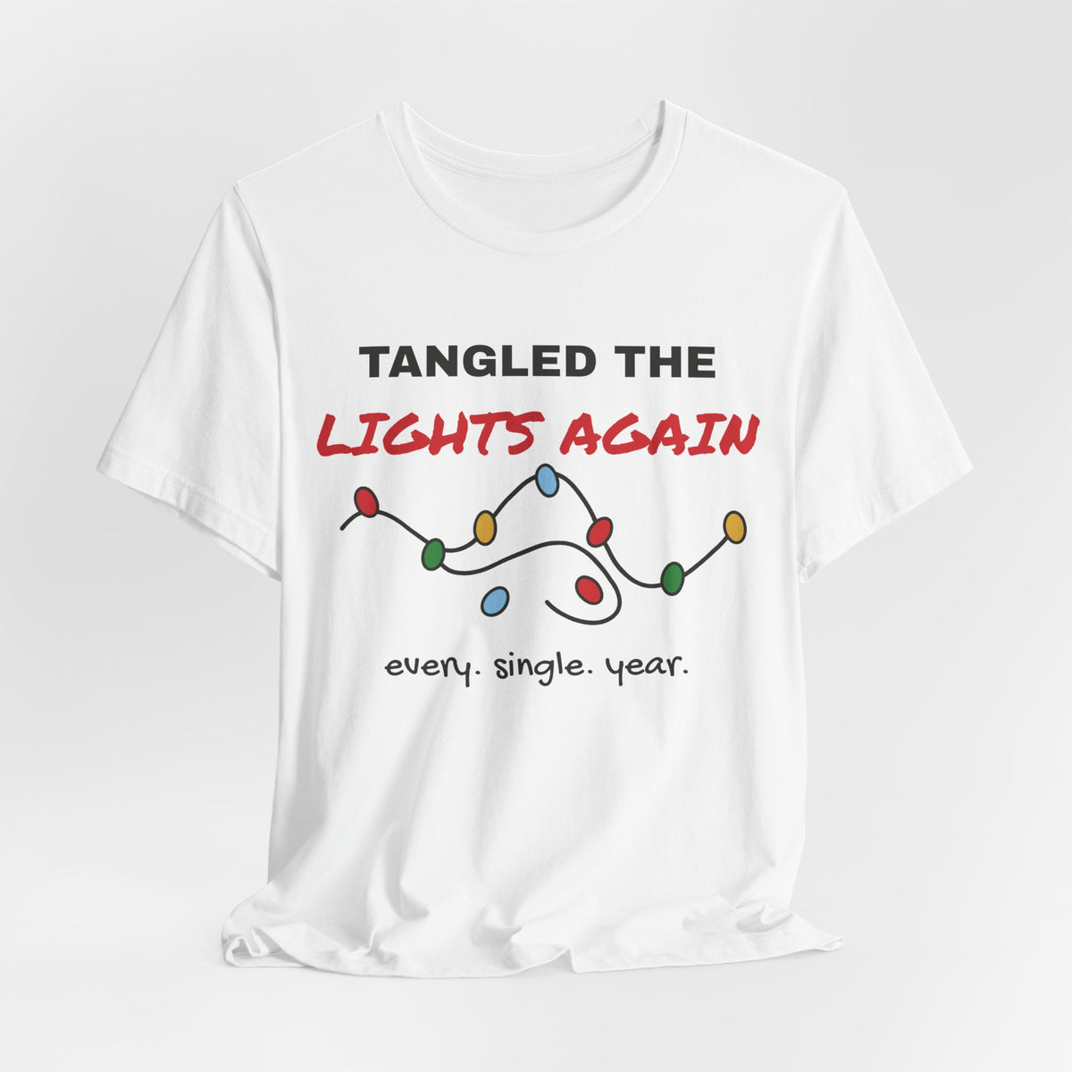 Tangled the Lights Again Funny Christmas Tee