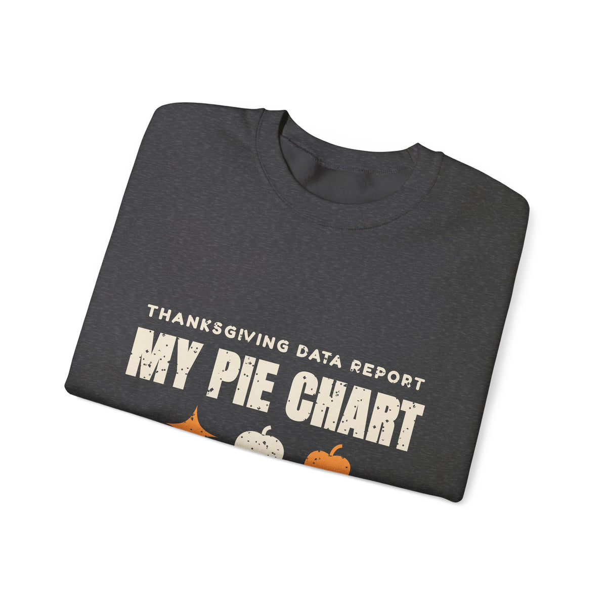 Pie Chart Thanksgiving Sweatshirt