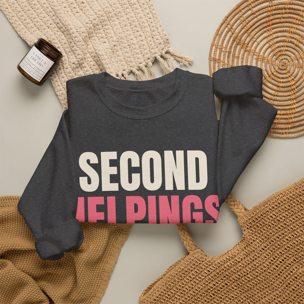 Second Helpings Are Mandatory Grandma Sweatshirt