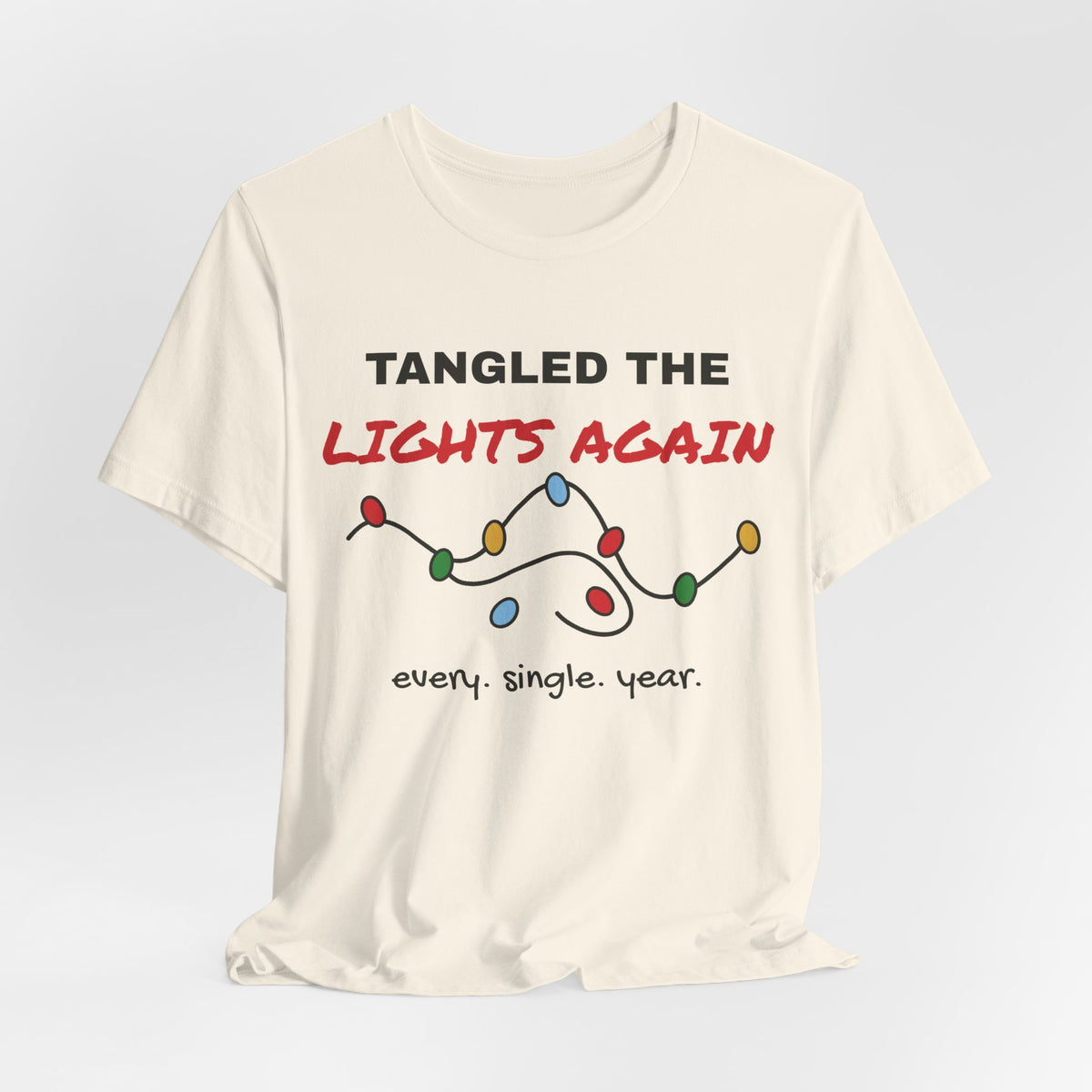 Tangled the Lights Again Funny Christmas Tee