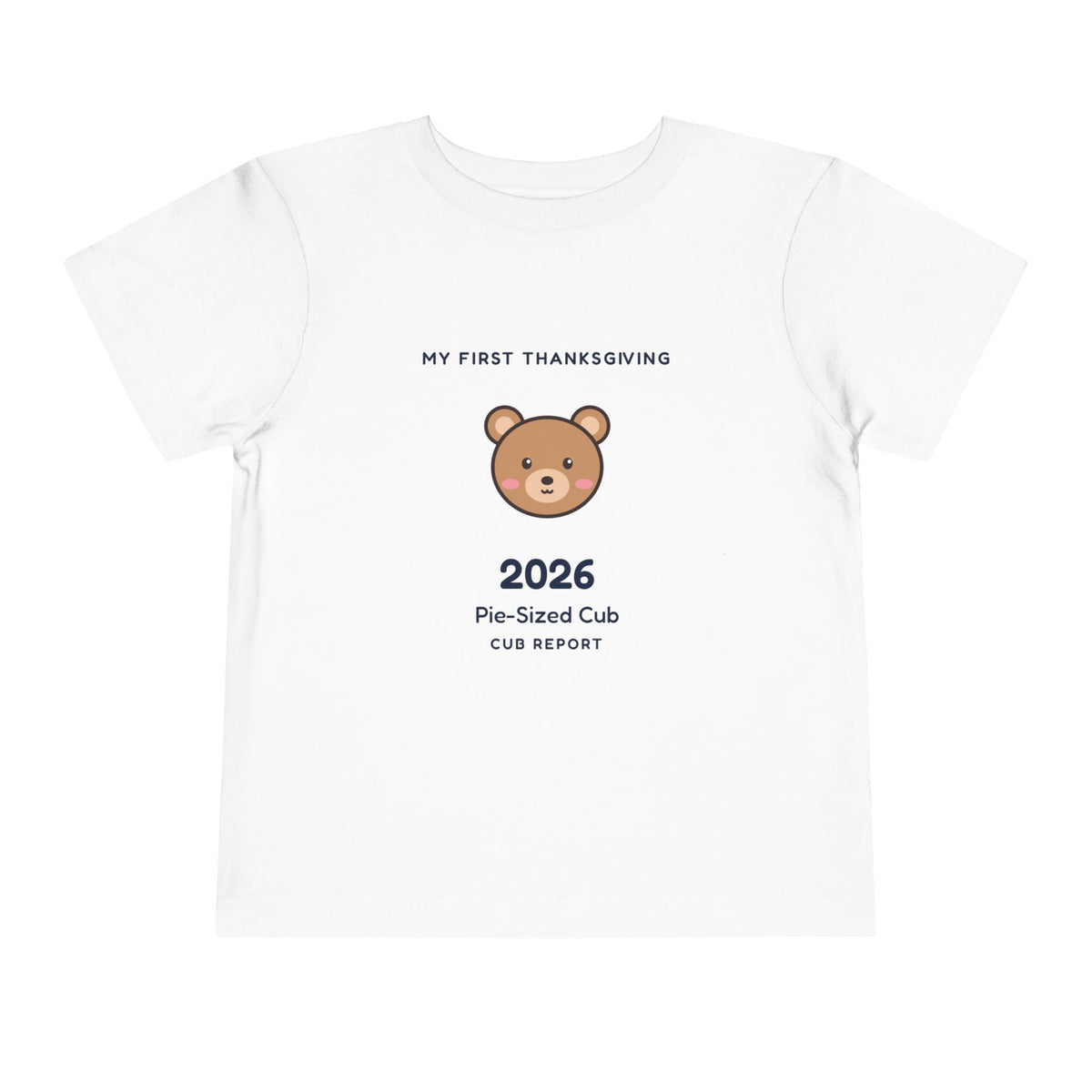 My First Thanksgiving 2026 Teddy Bear Toddler Tee