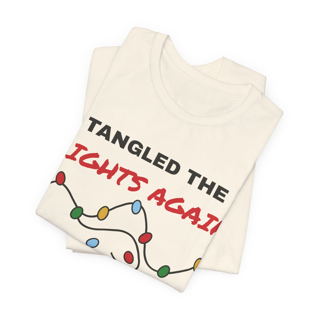 Tangled the Lights Again Funny Christmas Tee