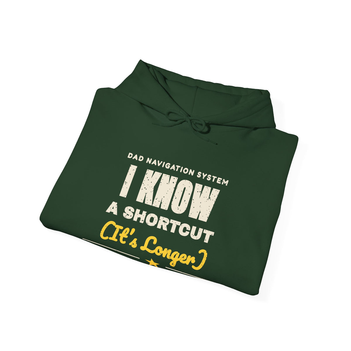 I Know a Shortcut Funny Dad Road Trip Hoodie