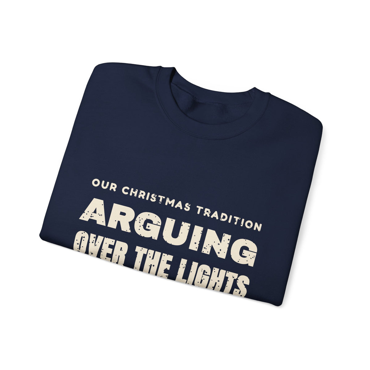 Arguing Over the Lights Couples Christmas Sweatshirt