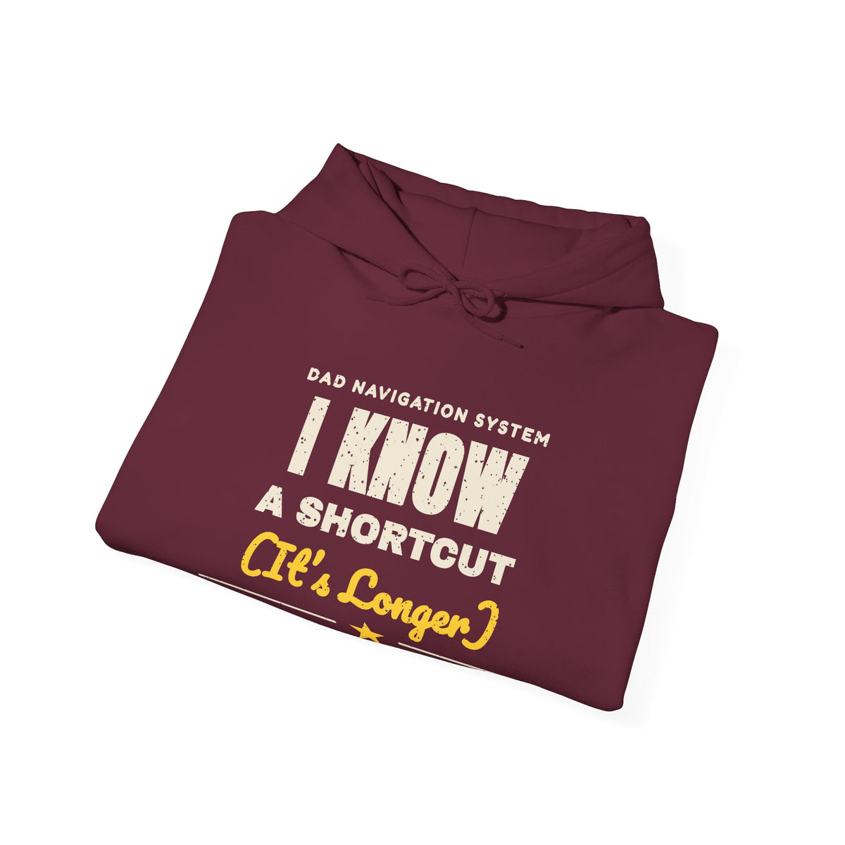 I Know a Shortcut Funny Dad Road Trip Hoodie