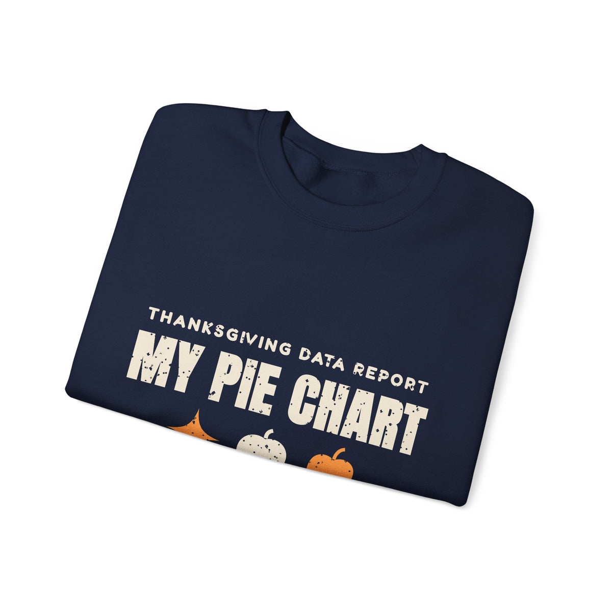 Pie Chart Thanksgiving Sweatshirt