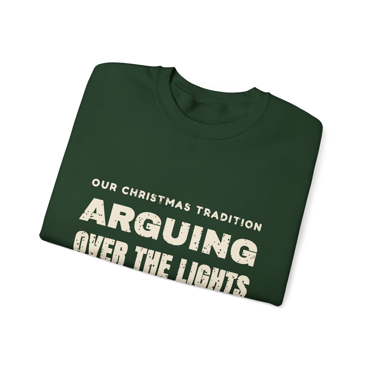 Arguing Over the Lights Couples Christmas Sweatshirt