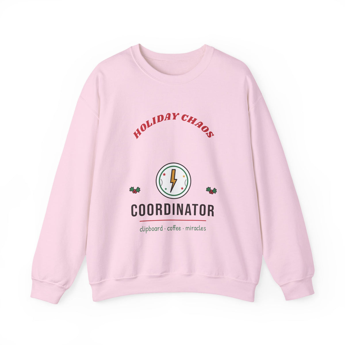 Holiday Chaos Coordinator Christmas Sweatshirt