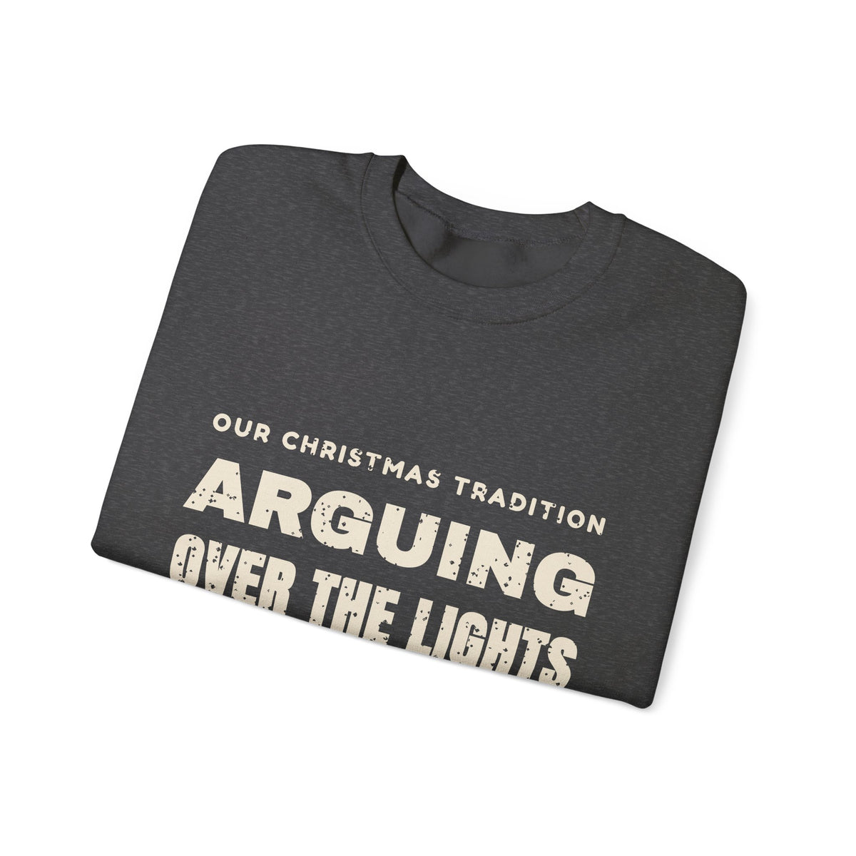 Arguing Over the Lights Couples Christmas Sweatshirt