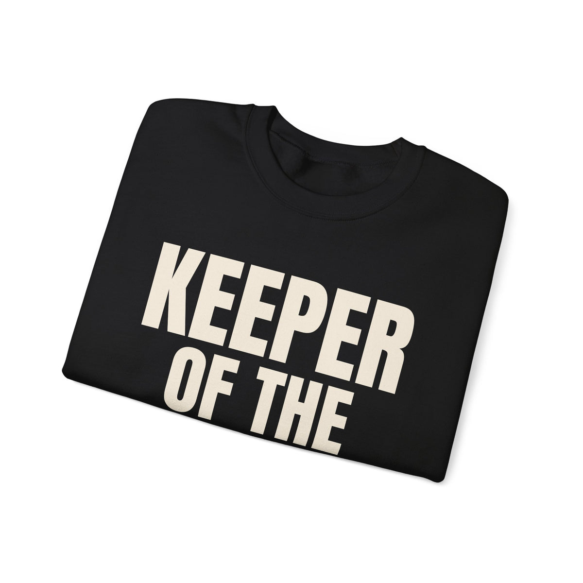 Keeper of the Remote Funny Husband Sweatshirt