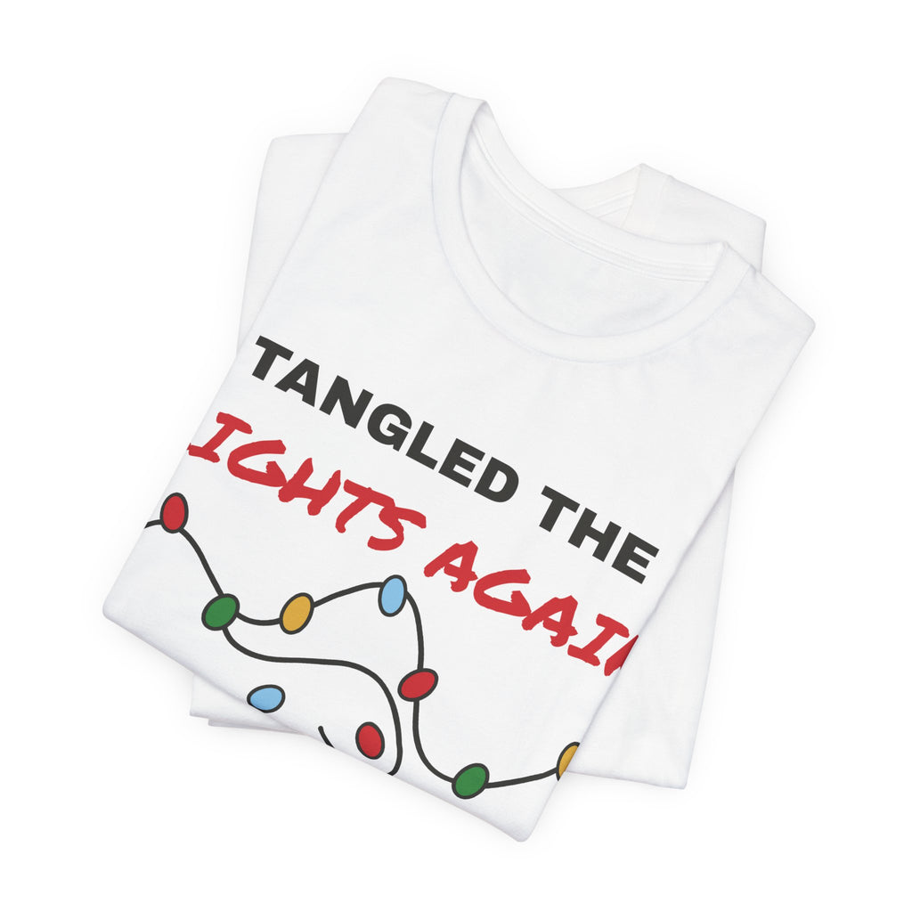 Tangled the Lights Again Funny Christmas Tee