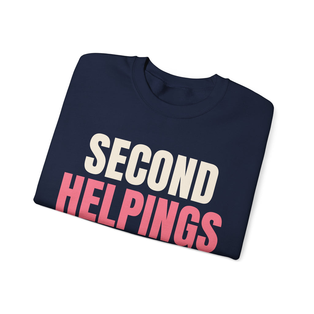 Second Helpings Are Mandatory Grandma Sweatshirt